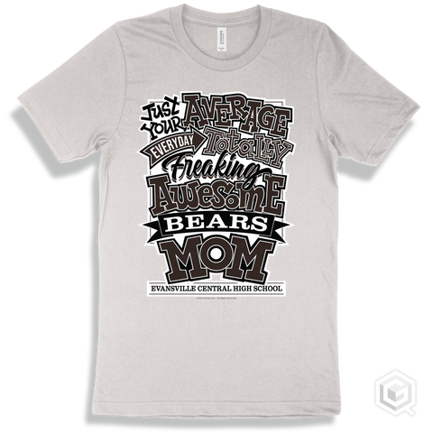 Bear White T-shirt - Just Your Average Evansville Central High School Bears Mom Design