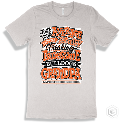 Bulldog White T-shirt - Just Your Average Laporte High School Bulldogs Grandpa Design