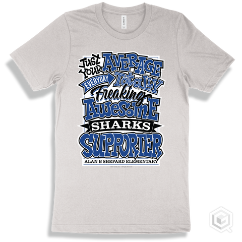 Shark White T-shirt - Just Your Average Alan B Shepard Elementary Sharks Supporter Design
