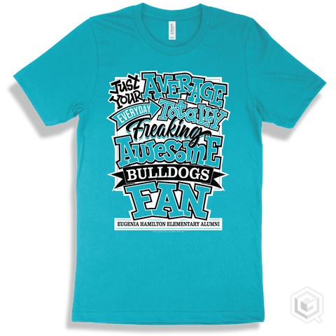 Bulldog Turquoise T-shirt - Just Your Average Eugenia Hamilton Elementary Alumni Bulldogs Fan Design
