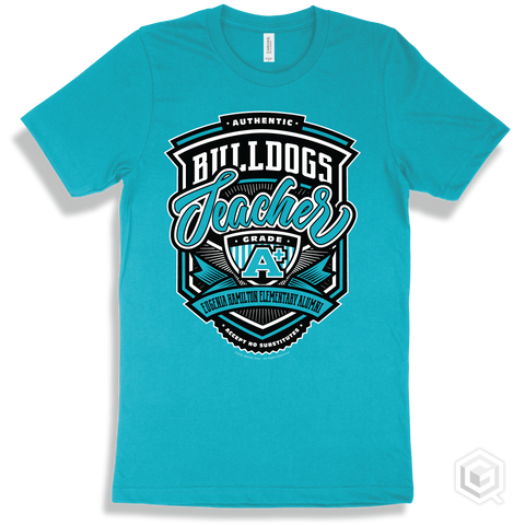 Bulldog Turquoise T-shirt - Authentic Grade A Plus Eugenia Hamilton Elementary Alumni Bulldogs Teacher Design