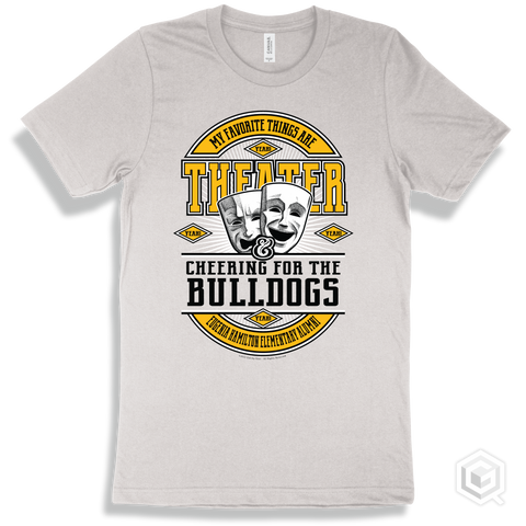 Bulldog White T-shirt - My Favorite Things Are Theater and Cheering for the Eugenia Hamilton Elementary Alumni Bulldogs Design