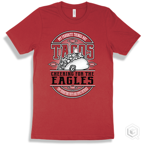 Eagle Red T-shirt - My Favorite Things Are Tacos and Cheering for the Firm Foundations Youth and Family Outreach Eagles Design