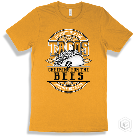 Bee Gold T-shirt - My Favorite Things Are Tacos and Cheering for the Upperman High School Bees Design