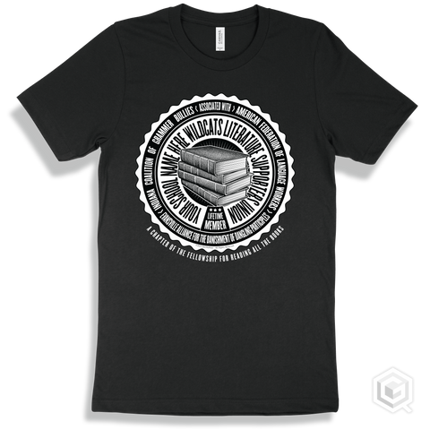 Your School Name Here Wildcats Literature Enthusiasts Union Design - Black T-shirt
