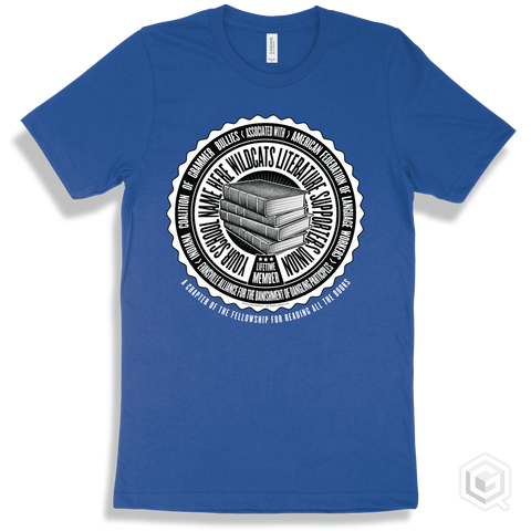 Your School Name Here Wildcats Literature Enthusiasts Union Design - True Royal T-shirt