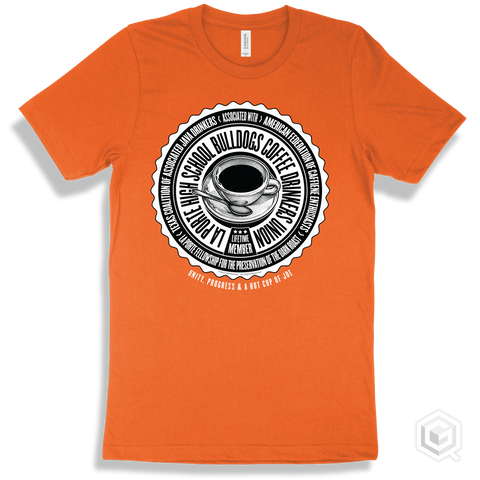 La Porte High School Bulldogs Coffee Drinkers Union Design - Orange T-shirt