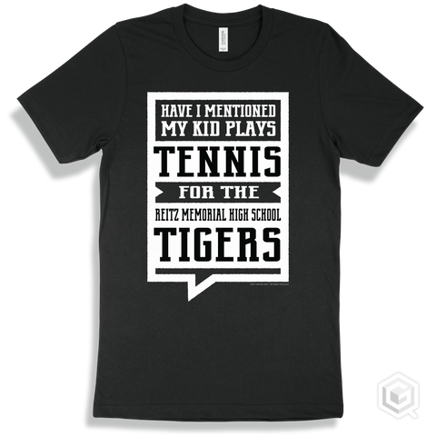 Tiger Black T-shirt - Have I Mentioned My Kid Plays Tennis For The Reitz Memorial High School Tigers Design
