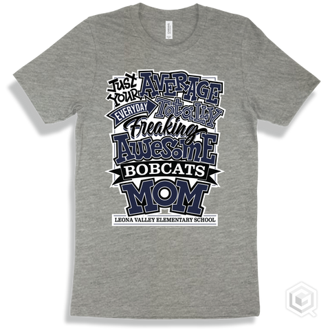 Bobcat Athletic Heather T-shirt - Just Your Average Leona Valley Elementary School Bobcats Mom Design