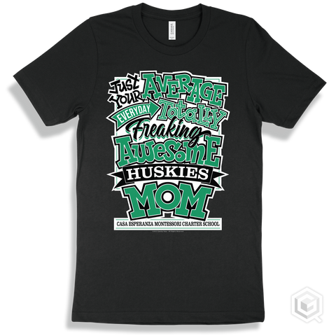 Husky Black T-shirt - Just Your Average Casa Esperanza Montessori Charter School Huskies Mom Design