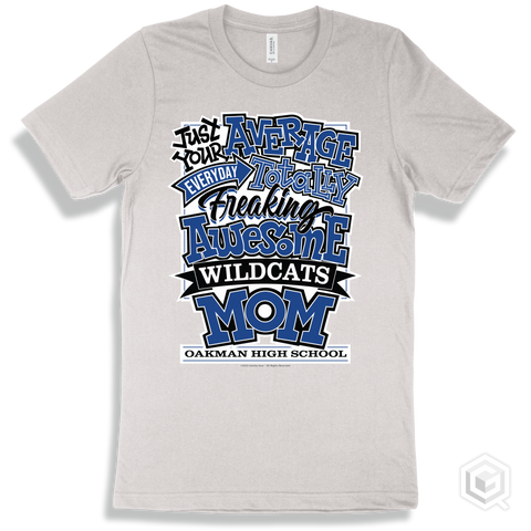 Wildcat White T-shirt - Just Your Average Oakman High School Wildcats Mom Design
