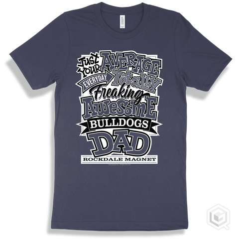 Bulldog Navy T-shirt - Just Your Average Rockdale Magnet School for Science and Technology Bulldogs Dad Design