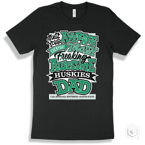 Husky Black T-shirt - Just Your Average Casa Esperanza Montessori Charter School Huskies Dad Design