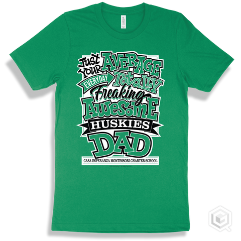 Husky Kelly Green T-shirt - Just Your Average Casa Esperanza Montessori Charter School Huskies Dad Design