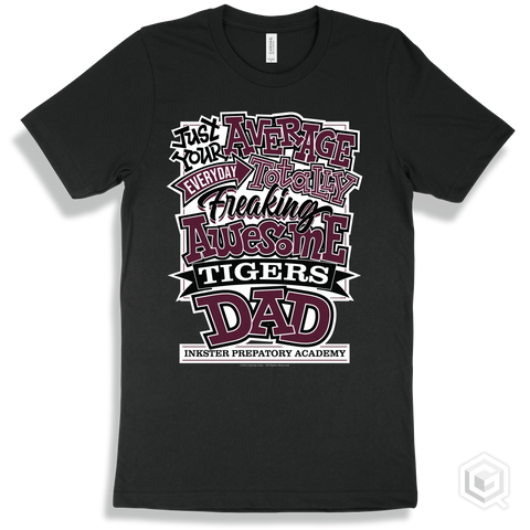 Tiger Black T-shirt - Just Your Average Inkster Prepatory Academy Tigers Dad Design