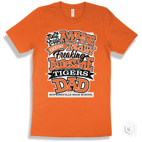 Tiger Orange T-shirt - Just Your Average Hopkinsville High School Tigers Dad Design