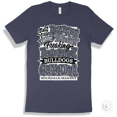 Bulldog Navy T-shirt - Just Your Average Rockdale Magnet School for Science and Technology Bulldogs Grandma Design