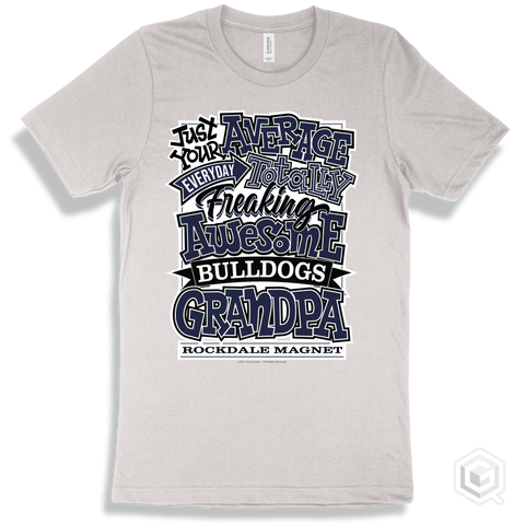Bulldog White T-shirt - Just Your Average Rockdale Magnet School for Science and Technology Bulldogs Grandpa Design