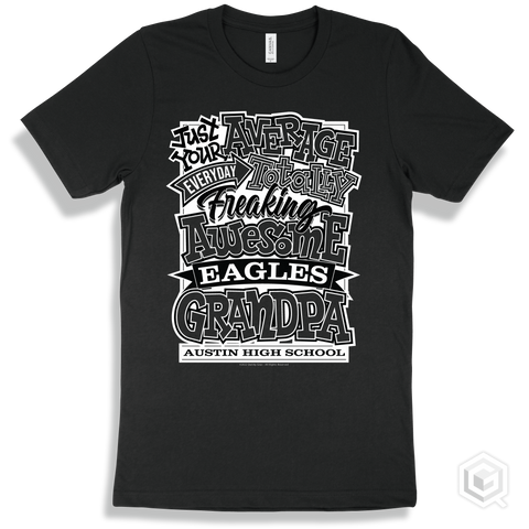 Eagle Black T-shirt - Just Your Average Austin High School Eagles Grandpa Design