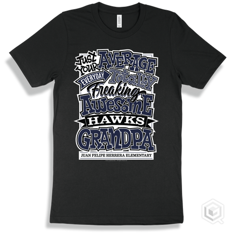 Hawk Black T-shirt - Just Your Average Juan Felipe Herrera Elementary Hawks Grandpa Design