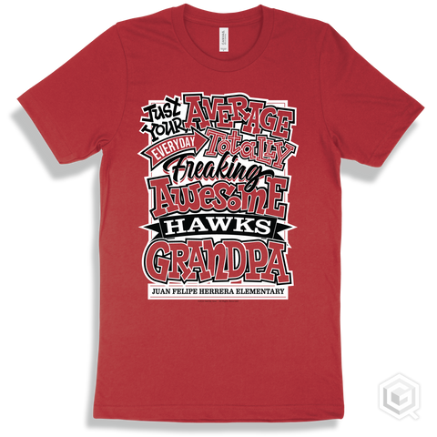 Hawk Red T-shirt - Just Your Average Juan Felipe Herrera Elementary Hawks Grandpa Design
