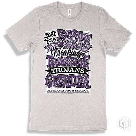 Trojan White T-shirt - Just Your Average Mendota High School Trojans Grandpa Design