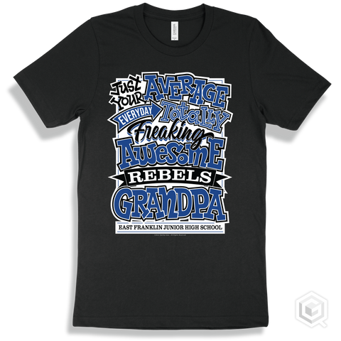 Rebel Black T-shirt - Just Your Average East Franklin Junior High School Rebels Grandpa Design