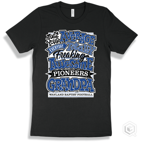 Pioneer Black T-shirt - Just Your Average Wayland Baptist Football Pioneers Grandpa Design
