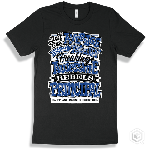 Rebel Black T-shirt - Just Your Average East Franklin Junior High School Rebels Principal Design
