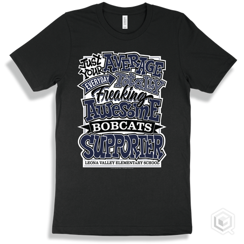 Bobcat Black T-shirt - Just Your Average Leona Valley Elementary School Bobcats Supporter Design