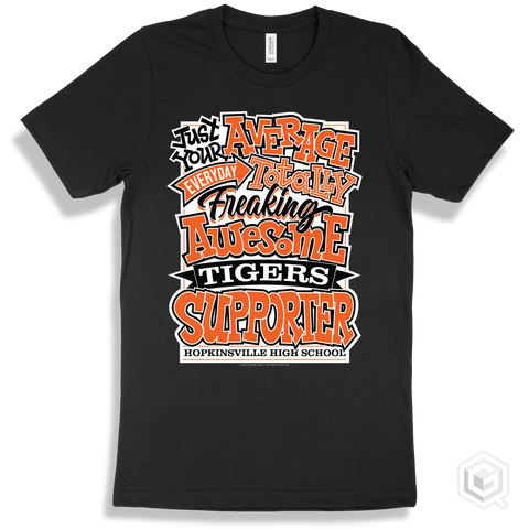 Tiger Black T-shirt - Just Your Average Hopkinsville High School Tigers Supporter Design