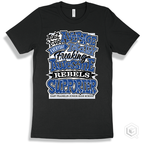 Rebel Black T-shirt - Just Your Average East Franklin Junior High School Rebels Supporter Design