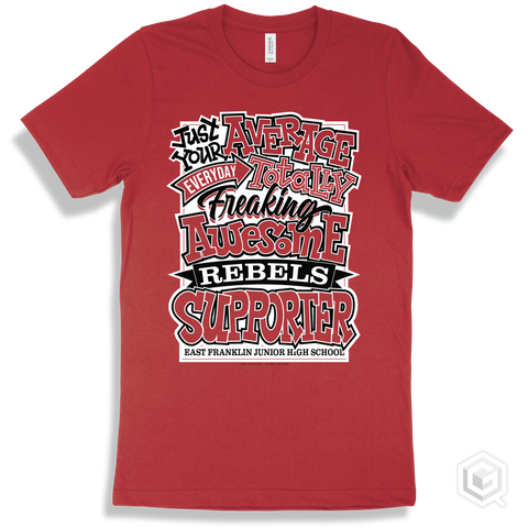 Rebel Red T-shirt - Just Your Average East Franklin Junior High School Rebels Supporter Design