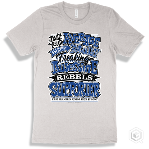 Rebel White T-shirt - Just Your Average East Franklin Junior High School Rebels Supporter Design