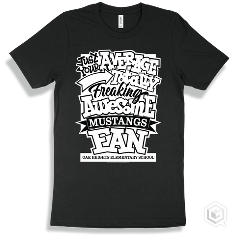 Mustang Black T-shirt - Just Your Average Oak Heights Elementary School Mustangs Fan Design