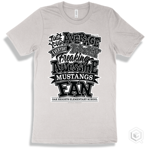 Mustang White T-shirt - Just Your Average Oak Heights Elementary School Mustangs Fan Design