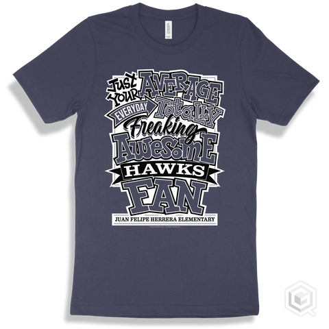 Hawk Navy T-shirt - Just Your Average Juan Felipe Herrera Elementary Hawks Fan Design