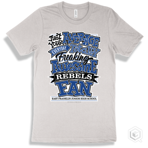 Rebel White T-shirt - Just Your Average East Franklin Junior High School Rebels Fan Design