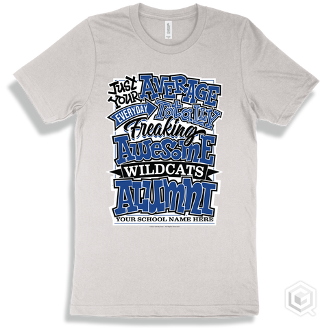 Wildcat White T-shirt - Just Your Average Your School Name Here Wildcats Alumni Design