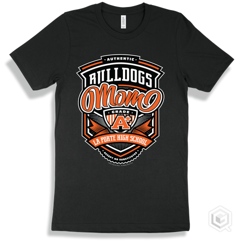Bulldog Black T-shirt - Authentic Grade A Plus La Porte High School Bulldogs Mom Design