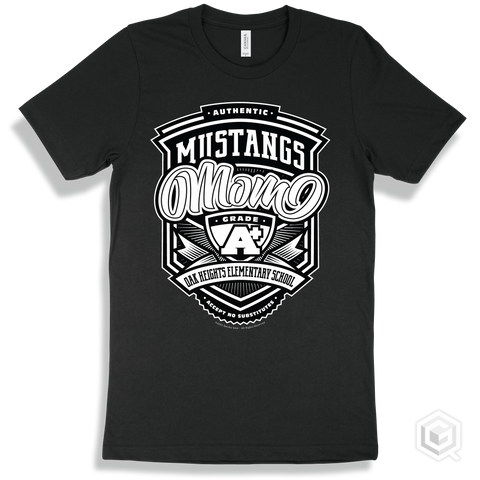 Mustang Black T-shirt - Authentic Grade A Plus Oak Heights Elementary School Mustangs Mom Design