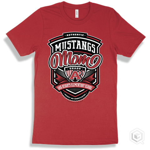 Mustang Red T-shirt - Authentic Grade A Plus Oak Heights Elementary School Mustangs Mom Design