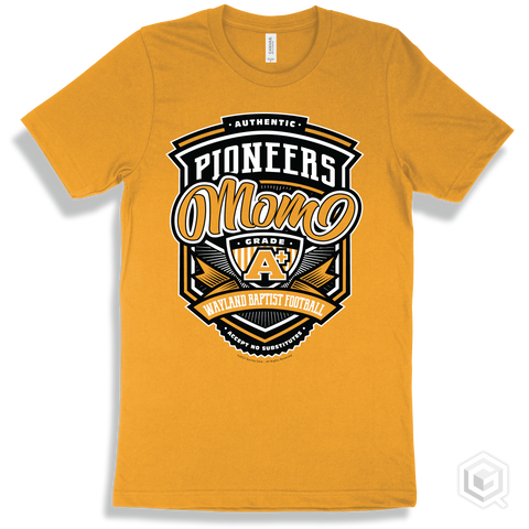 Pioneer Gold T-shirt - Authentic Grade A Plus Wayland Baptist Football Pioneers Mom Design