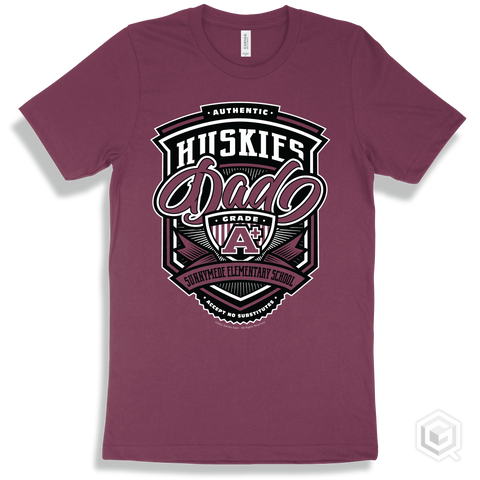 Husky Maroon T-shirt - Authentic Grade A Plus Sunnymede Elementary School Huskies Dad Design