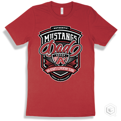 Mustang Red T-shirt - Authentic Grade A Plus Oak Heights Elementary School Mustangs Dad Design