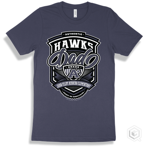 Hawk Navy T-shirt - Authentic Grade A Plus Juan Felipe Herrera Elementary Hawks Dad Design