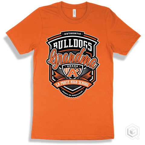 Bulldog Orange T-shirt - Authentic Grade A Plus La Porte High School Bulldogs Grandma Design