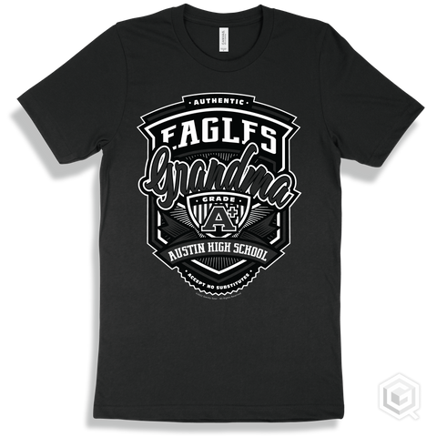 Eagle Black T-shirt - Authentic Grade A Plus Austin High School Eagles Grandma Design