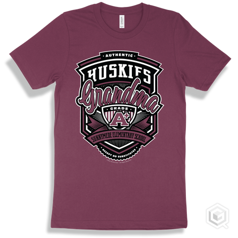 Husky Maroon T-shirt - Authentic Grade A Plus Sunnymede Elementary School Huskies Grandma Design