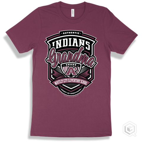 Indian Maroon T-shirt - Authentic Grade A Plus Whitley City Elementary School Indians Grandma Design